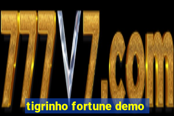 tigrinho fortune demo